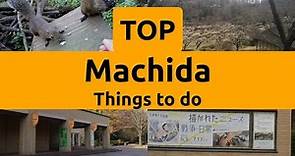 Top things to do in Machida, Tokyo Prefecture | Kanto - English