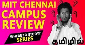 MIT CHENNAI | Engineering college Campus Review | Placement | Salary | TNEA 2021