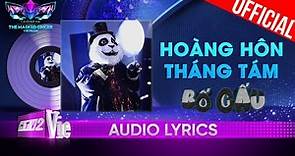 Hoàng Hôn Tháng 8 - Bố Gấu | The Masked Singer Vietnam 2023 [Audio Lyric]