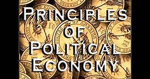 Principles of Political Economy by John Stuart MILL read by Various Part 1/4 | Full Audio Book