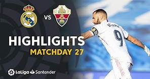 Highlights Real Madrid vs Elche CF (2-1)