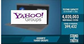 STAND FOR TRUTH: Yahoo Groups to close down on Dec. 15