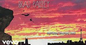 Brad Paisley - Southern Comfort Zone (Lyric Video)