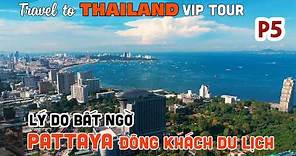 DU LỊCH THÁI LAN BANGKOK PATTAYA TOUR VIP Tập 5 | Tham quan Trân Bảo Phật Sơn và Nong Nooch Garden