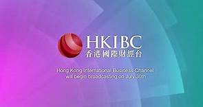 香港國際財經台正式啟播 30-07-2018