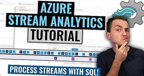 Azure Stream Analytics Tutorial | Processing stream data with SQL