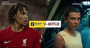 Setanta Sports + Netflix | Now together on setantasports.com/fanpack