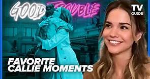 GOOD TROUBLE Stars Share Their Favorite Callie Scenes
