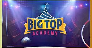 BIG TOP ACADEMY | Getting Into Our Circus School is Only the Beginning! | TRAILER | Cirque du Soleil