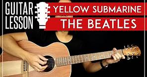 Yellow Submarine Guitar Lesson 🎸 The Beatles Guitar Tutorial |Standard Tuning + Easy Chords|