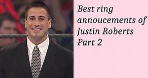 Justin Roberts Best ring announcements Part 2 (Top 16-36)