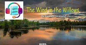 The Wind in the Willows Full Audiobook - Kenneth Grahame