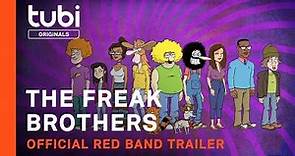 The Freak Brothers | Official Red Band Trailer | A Tubi Original