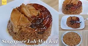 Singapore LOH MAI KAI | Steamed Glutinous Rice with Chicken | Lo Mai Gai | Dim Sum Recipe