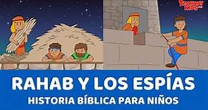 Rahab y los espías - Historia bíblica para niños