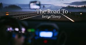 10 Hour Night Driving Simulator - Sleep Soundly