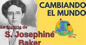 Cambiando el Mundo - La Historia de Sara Josephine Baker