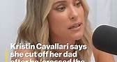 Kristin Cavallari says she cut off her dad after he ‘crossed the line’ with her kids