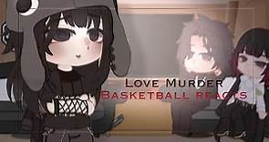 Love Murder Basketball reacts to Shoto as Giyuu Tamioka ||Axel.||