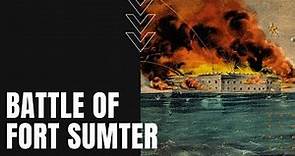 Battle of Fort Sumter: First Engagement of the American Civil War