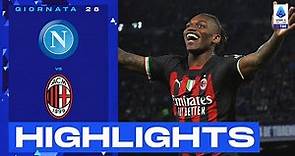 Napoli-Milan 0-4 | Un Leao stellare trascina i Rossoneri: Gol e Highlights | Serie A TIM 2022/23