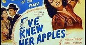 Eve Knew Her Apples (1945) Ann Miller, William Wright, Robert B. Williams