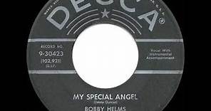 1957 HITS ARCHIVE: My Special Angel - Bobby Helms