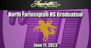 North Farmington HS Graduation ~ June 11, 2023