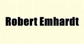 Robert Emhardt