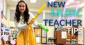 Tips for NEW MUSIC TEACHERS Teaching Elementary Music