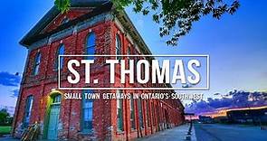 WEEKEND ITINERARY in ST. THOMAS, ONTARIO!