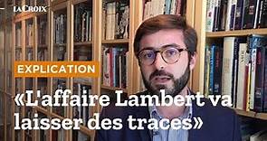 Vincent Lambert est mort : les traces que va laisser l'affaire Lambert