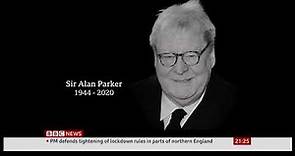 Alan Parker passes away (1944 - 2020) (UK) - BBC News - 31st July 2020