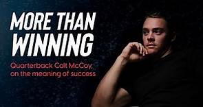 Colt McCoy - More Than Winning