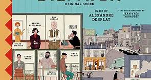 Alexandre Desplat - The French Dispatch (Original Soundtrack)