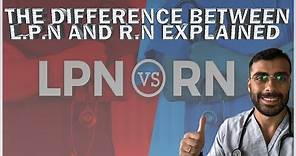 LPN vs RN | The difference between Licensed Practical Nurse and Registered Nurse in Canada (2021)