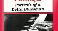 Pinetop Perkins - Portrait Of A Delta Bluesman