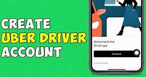How To Create Uber Driver's Account (2024)