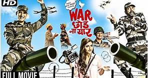 War Chhod Na Yaar (2013) | Comedy Hindi Movie | Sharman Joshi, Soha Ali Khan, Javed Jaffrey