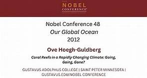 Ove Hoegh-Guldberg at Nobel Conference 48