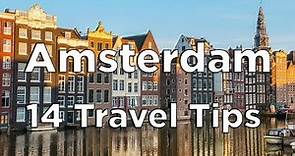 14 Tips for an AWESOME Trip to Amsterdam