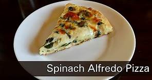 Spinach Alfredo Pizza Homemade Alfredo Sauce From Scratch