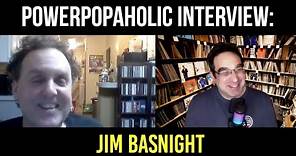 Jim Basnight | The Power Popaholic Interview