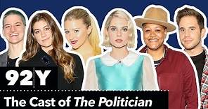 The Politician: A special conversation with the cast and creator