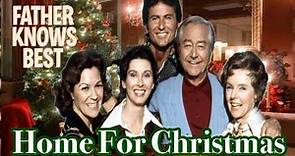 Home For Christmas🎄Father Knows Best (1977) Christmas Family Classic🎁