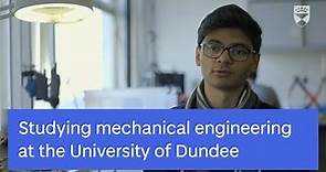 Studying Mechanical Engineering | Science & Engineering | The University of Dundee