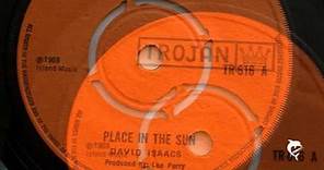 David Isaacs - Place In The Sun (1968) Trojan 616 A