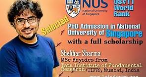 National University of Singapore (NUS) || How I got PhD Admission with full scholarship