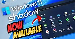 WINDOWS 11 now AVAILABLE on SHADOW...but not for everyone