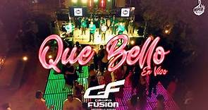 Que Bello (En Vivo) - Grupo Fusion